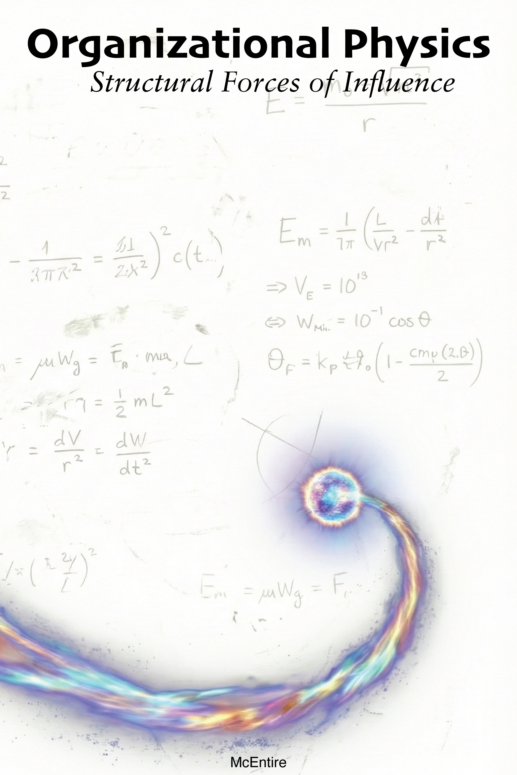 Cover of Organizational Physics